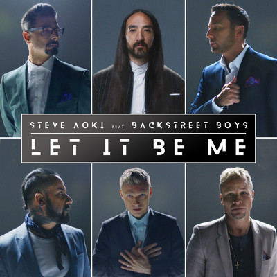 シングル/Let It Be Me/Steve Aoki／Backstreet Boys
