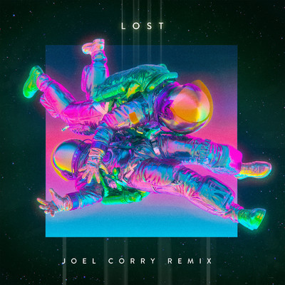 Lost (Joel Corry Remix) feat.Clean Bandit/End of the World