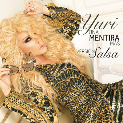 シングル/Una Mentira Mas (Version Salsa)/Yuri