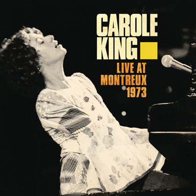 シングル/(You Make Me Feel Like) A Natural Woman (Live at The Montreux Jazz Festival 1973)/Carole King