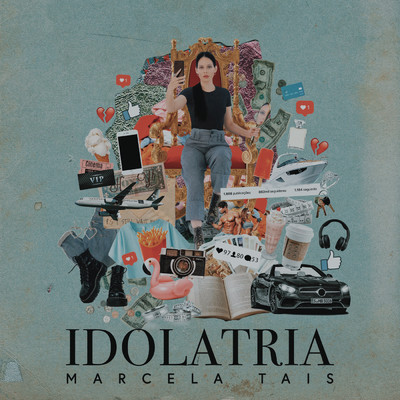 Idolatria/Marcela Tais