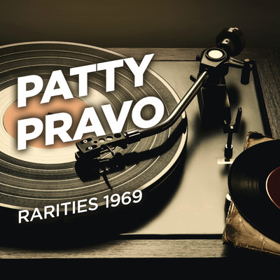 アルバム/Rarities 1969/Patty Pravo