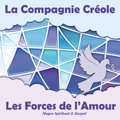 アルバム/Les Forces de l'Amour/La Compagnie Creole
