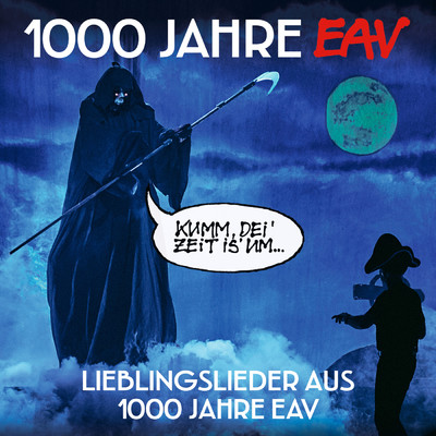 アルバム/1000 Jahre EAV (Lieblingslieder aus 1000 Jahre EAV)/EAV