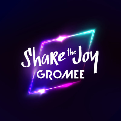 シングル/Share The Joy/Gromee