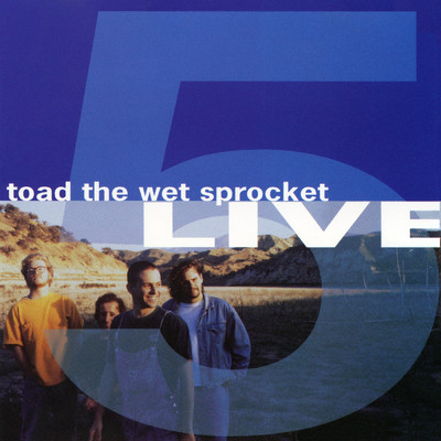 Jam (Live at the Whisky A Go Go, West Hollywood, CA - December 1991)/Toad The Wet Sprocket