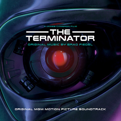 The Terminator (Original Soundtrack Album)/Brad Fiedel
