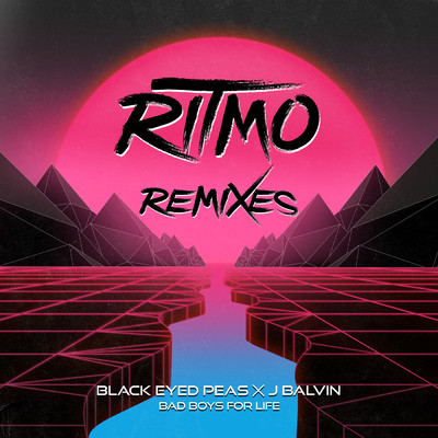 シングル/RITMO (Bad Boys For Life) (DJLW Remix)/Black Eyed Peas／J Balvin