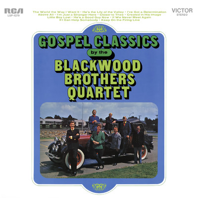 Gospel Classics By.../The Blackwood Brothers Quartet