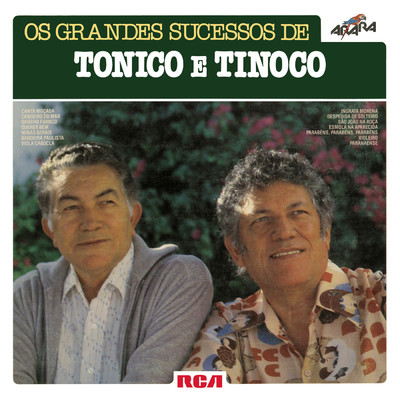 アルバム/Os Grandes Sucessos de Tonico e Tinoco/Tonico & Tinoco