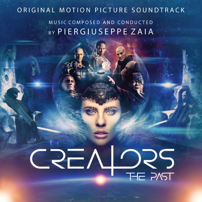 Creators: The Past (Original Motion Picture Soundtrack)/Piergiuseppe Zaia