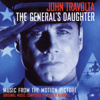 アルバム/The General's Daughter (Original Motion Picture Soundtrack)/Carter Burwell