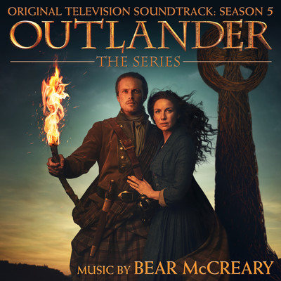 アルバム/Outlander: Season 5 (Original Television Soundtrack)/Bear McCreary