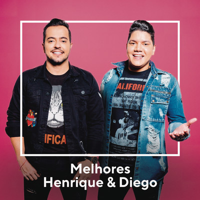 アルバム/Melhores Henrique & Diego/Henrique & Diego