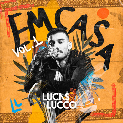 アルバム/Lucas Lucco - #Em Casa/Lucas Lucco