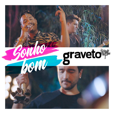 シングル/Sonho Bom/Graveto