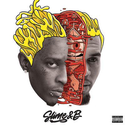 アルバム/Slime & B (Explicit)/Chris Brown／Young Thug