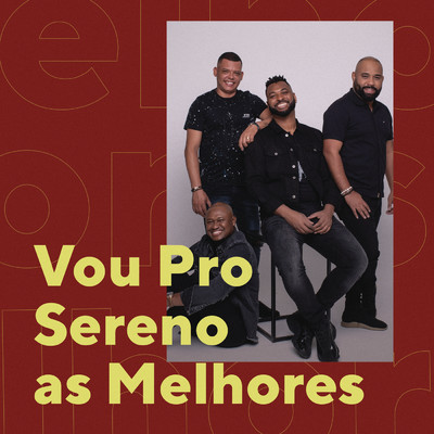 アルバム/Vou Pro Sereno As Melhores/Vou pro Sereno