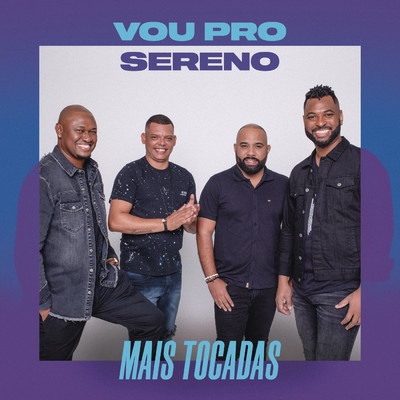 アルバム/Vou Pro Sereno Mais Tocadas/Vou pro Sereno