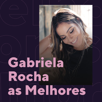 シングル/Me Aproximou (Ao Vivo)/Gabriela Rocha
