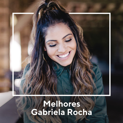 シングル/A Voz (Sony Music Live)/Gabriela Rocha