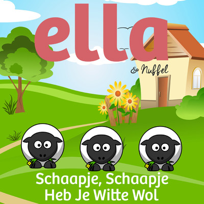 アルバム/Schaapje Schaapje heb je witte wol/Ella & Nuffel