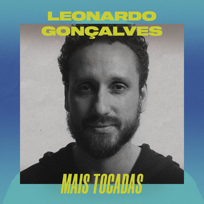 アルバム/Leonardo Goncalves Mais Tocadas/Leonardo Goncalves