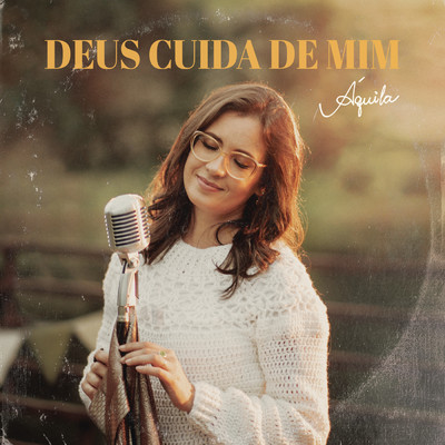 シングル/Deus Cuida de Mim/Aquila