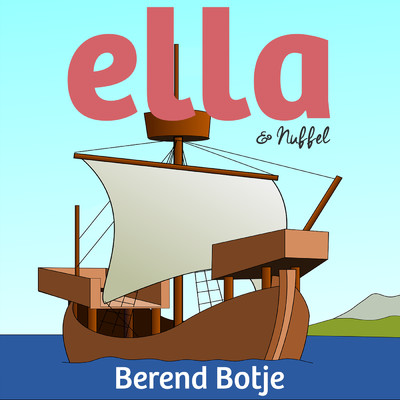 アルバム/Berend Botje/Ella & Nuffel