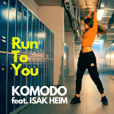 シングル/Run To You/Komodo