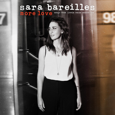 More Love/Sara Bareilles