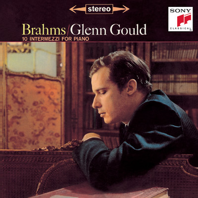 アルバム/Brahms: Intermezzi & Klavierstucke/Glenn Gould