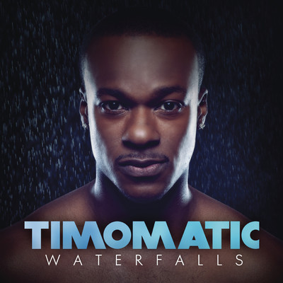 アルバム/Waterfalls/Timomatic