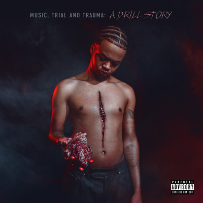 アルバム/Music, Trial & Trauma: A Drill Story (Explicit)/Loski