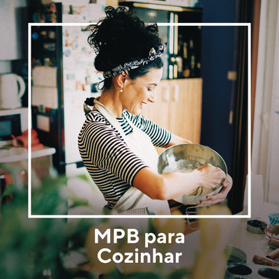 MPB para Cozinhar/Various Artists