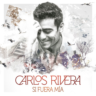アルバム/Si Fuera Mia - EP/Carlos Rivera