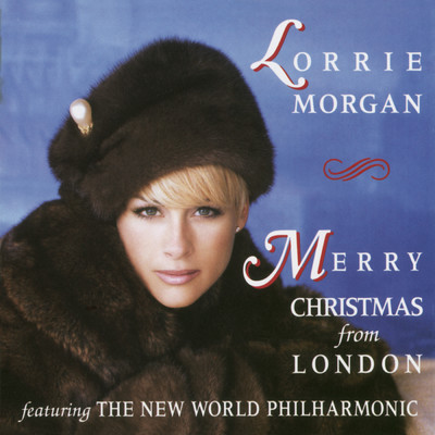 アルバム/Merry Christmas From London feat.New World Philharmonic/Lorrie Morgan