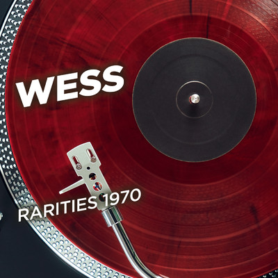 アルバム/Rarities 1970/Wess