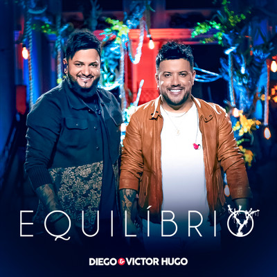 アルバム/Equilibrio (Ao Vivo)/Diego & Victor Hugo