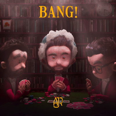 アルバム/Bang！ (Remixes)/AJR