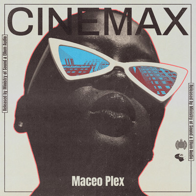 シングル/Cinemax/Maceo Plex