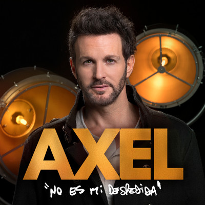シングル/No Es Mi Despedida/Axel