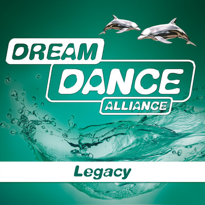 シングル/Legacy (Extended)/Dream Dance Alliance