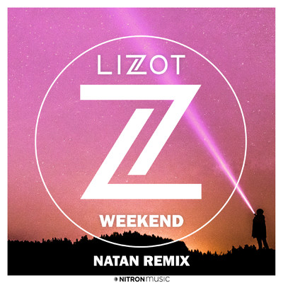 シングル/Weekend (NATAN Remix Extended)/LIZOT