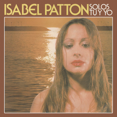アルバム/Solos Tu y Yo (Remasterizado)/Isabel Patton