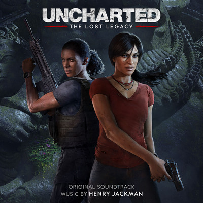 アルバム/Uncharted: The Lost Legacy (Original Soundtrack)/Henry Jackman