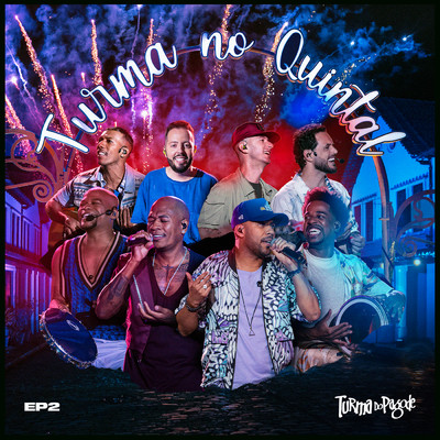 アルバム/Turma no Quintal EP 2 (Ao Vivo)/Turma do Pagode