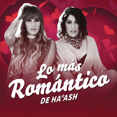 アルバム/Lo Mas Romantico de/HA-ASH
