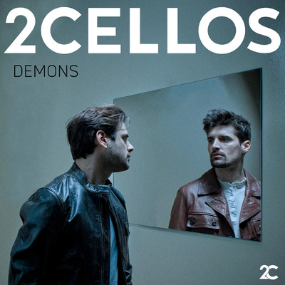 シングル/Demons/2CELLOS