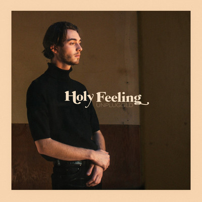 シングル/Holy Feeling (Unplugged)/Greyson Chance